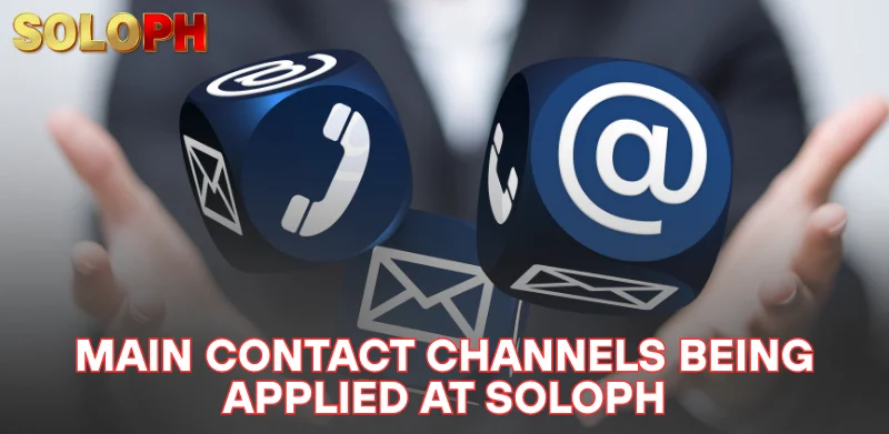 Contact SOLOPH 2 main contact channels being applied at SOLOPH