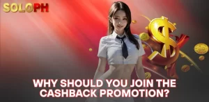 why should you join the cashback promotion